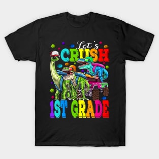 Let's Crush 1st Grade Monster Truck Dinosaur Back To School T-Shirt